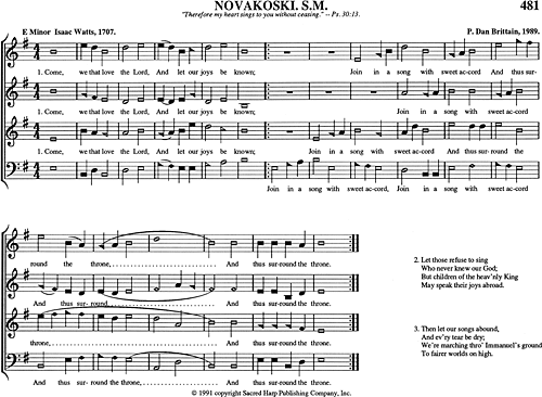 Music for "Novakoski," composed by P. Dan Brittain in 1989, (p. 481 in The Sacred  Harp). Used by permission of the Sacred Harp Publishing Company.