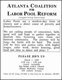 Labor pool reform meeting flyer. Atlanta, Georgia. Flyer from Ed Loring's files, Open Door Community, Atlanta, Georgia. Labor pool reform meeting flyer. Atlanta, Georgia. Flyer from Ed Loring's files, Open Door Community, Atlanta, Georgia.