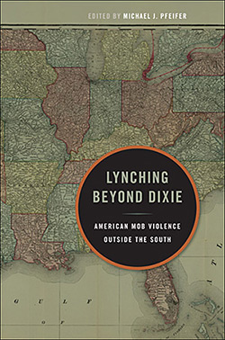 Cover of Lynching Beyond Dixie