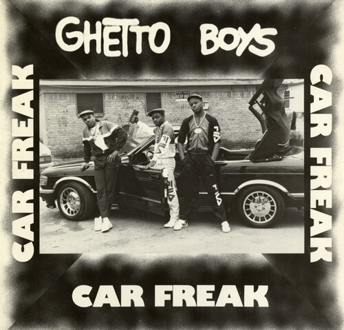 Album cover for Car Freak by Ghetto Boys. (Rap-A-Lot, 1987). 