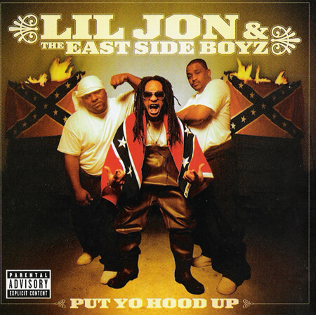 Album cover for Put Yo Hood Up by Lil Jon & the East Side Boyz. (TVT Records, 2001).